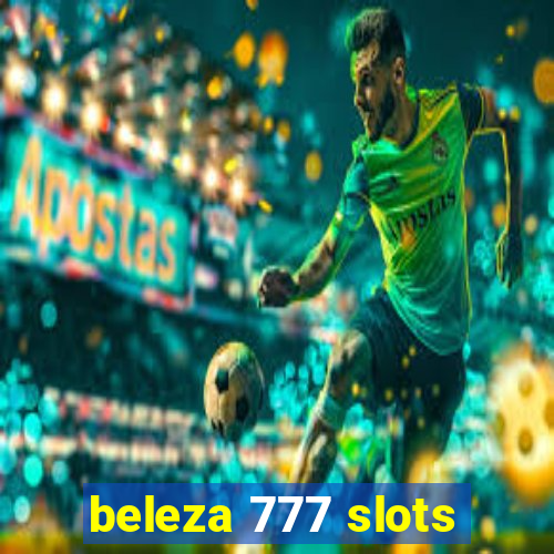 beleza 777 slots